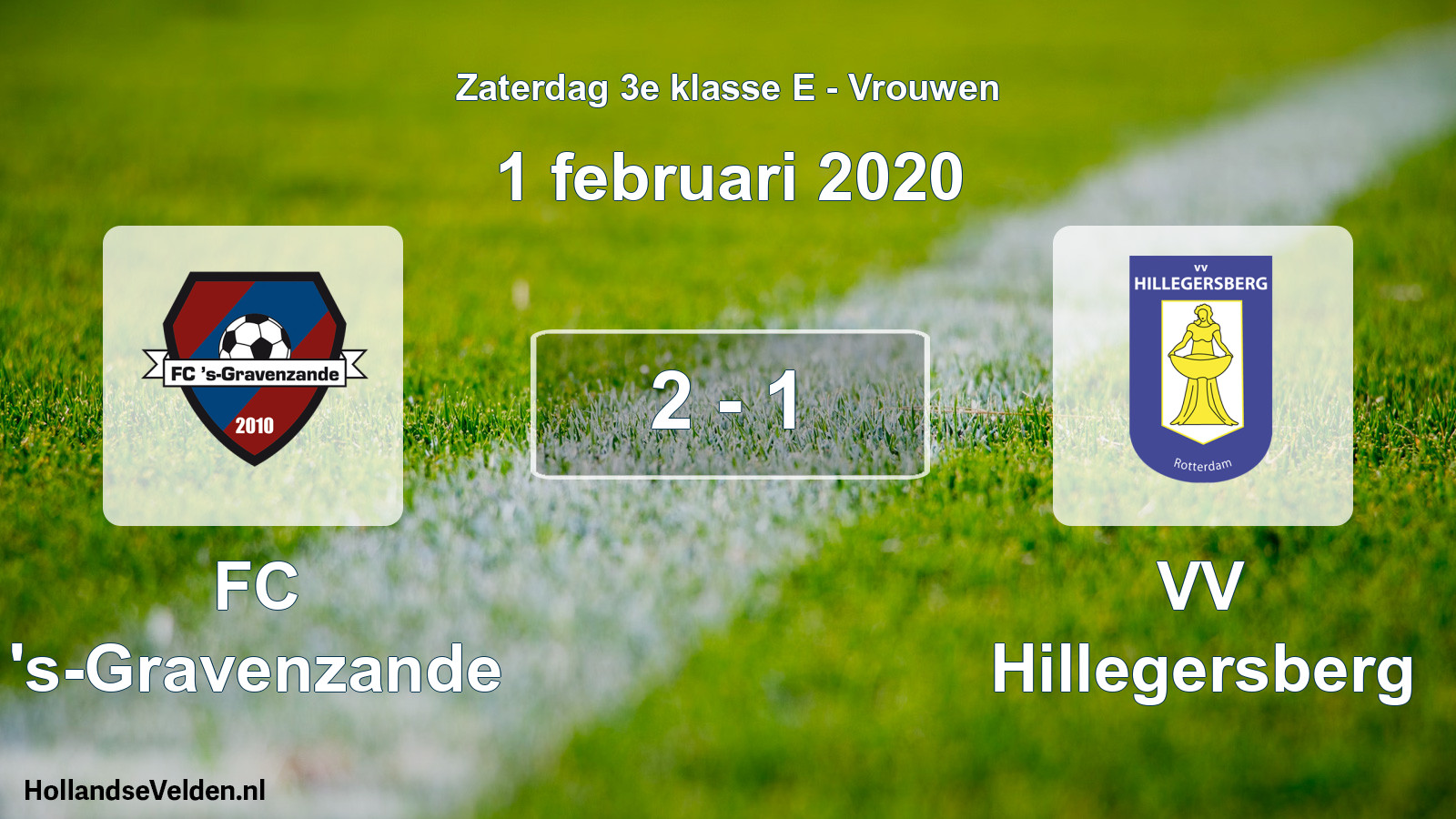 Total number of matches played: FC 's-Gravenzande - VV Hillegersberg 2 - 1 (1 February 2020)