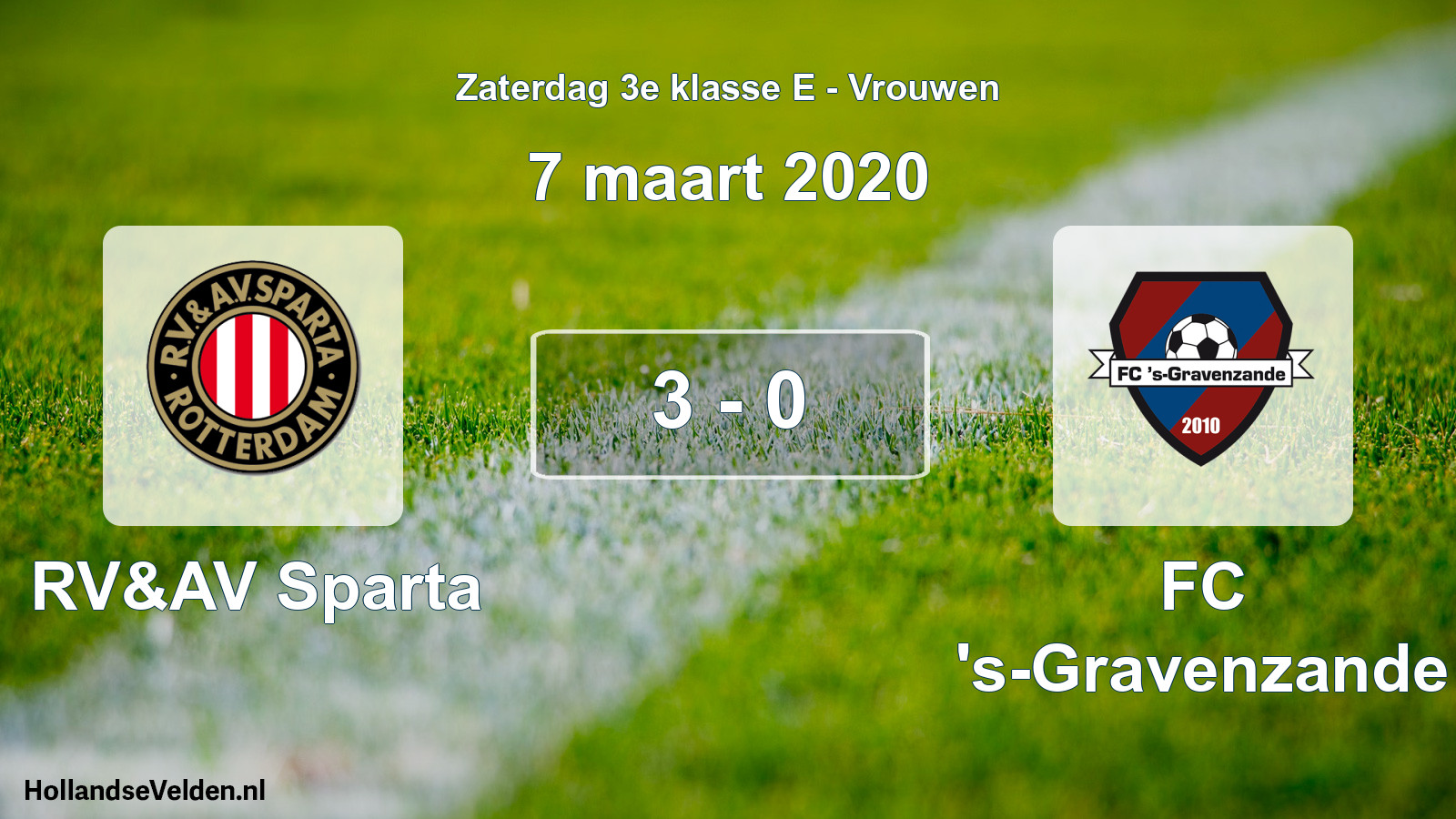 Total number of matches played: RV&AV Sparta - FC 's-Gravenzande 3 - 0 (7 March 2020)