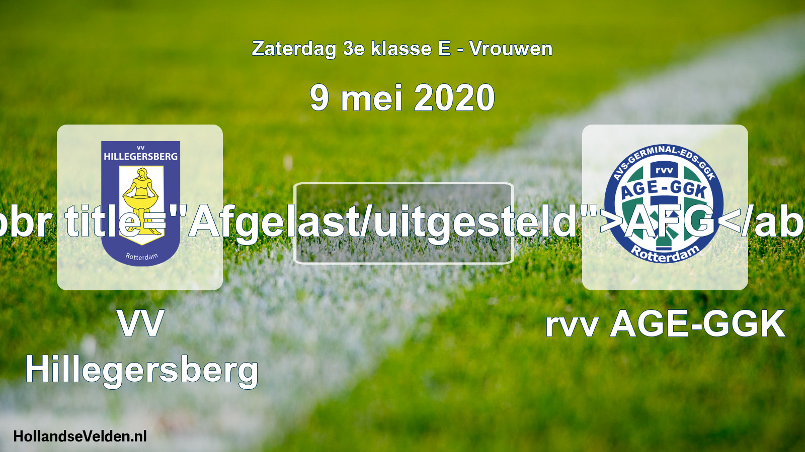 Scheduled Match: VV Hillegersberg - rvv AGE-GGK (9 May 2020)