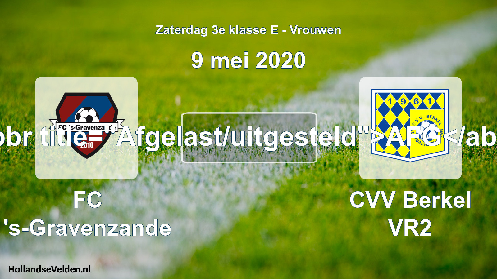 Scheduled Match: FC 's-Gravenzande - CVV Berkel VR2 (9 May 2020)