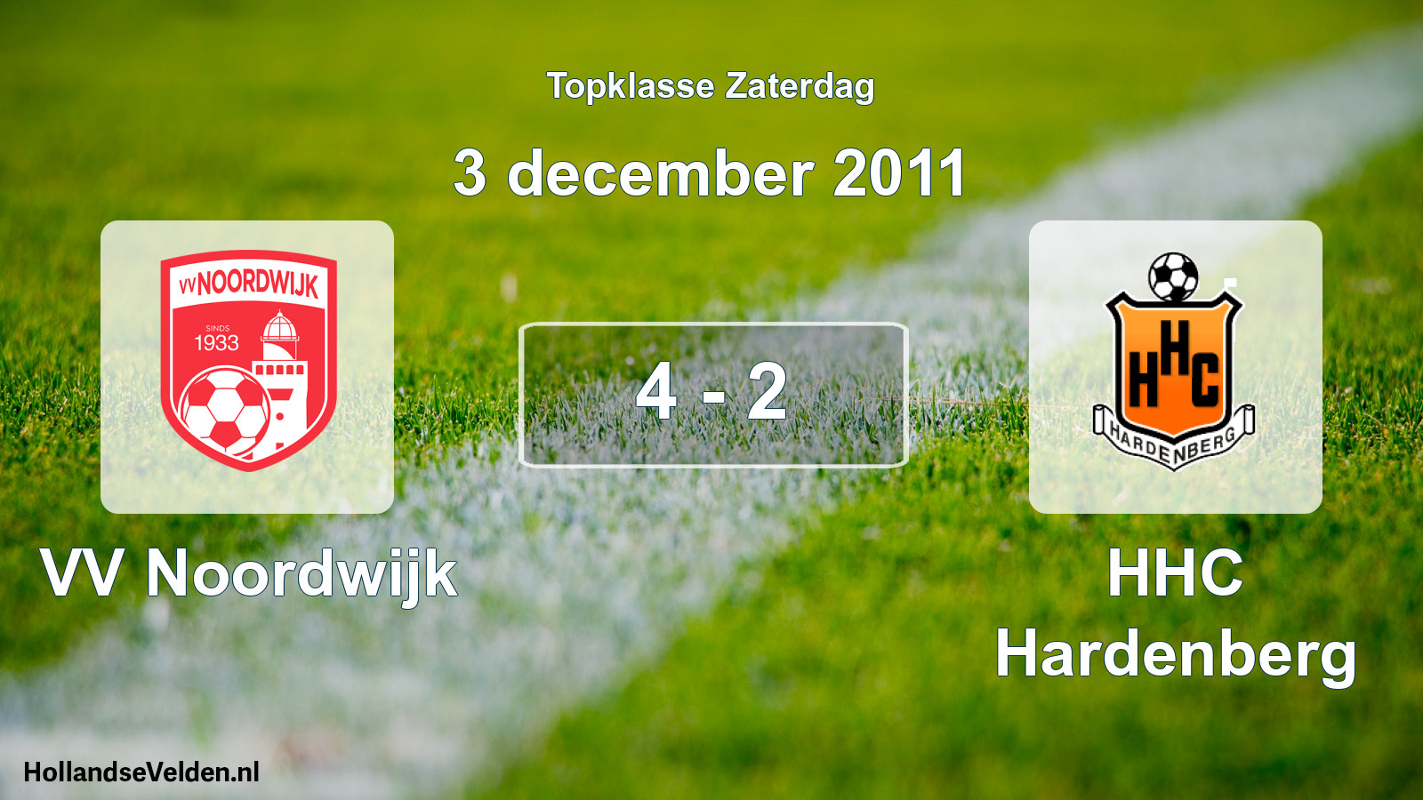 Total number of matches played: VV Noordwijk - HHC Hardenberg 4 - 2 (3 December 2011)