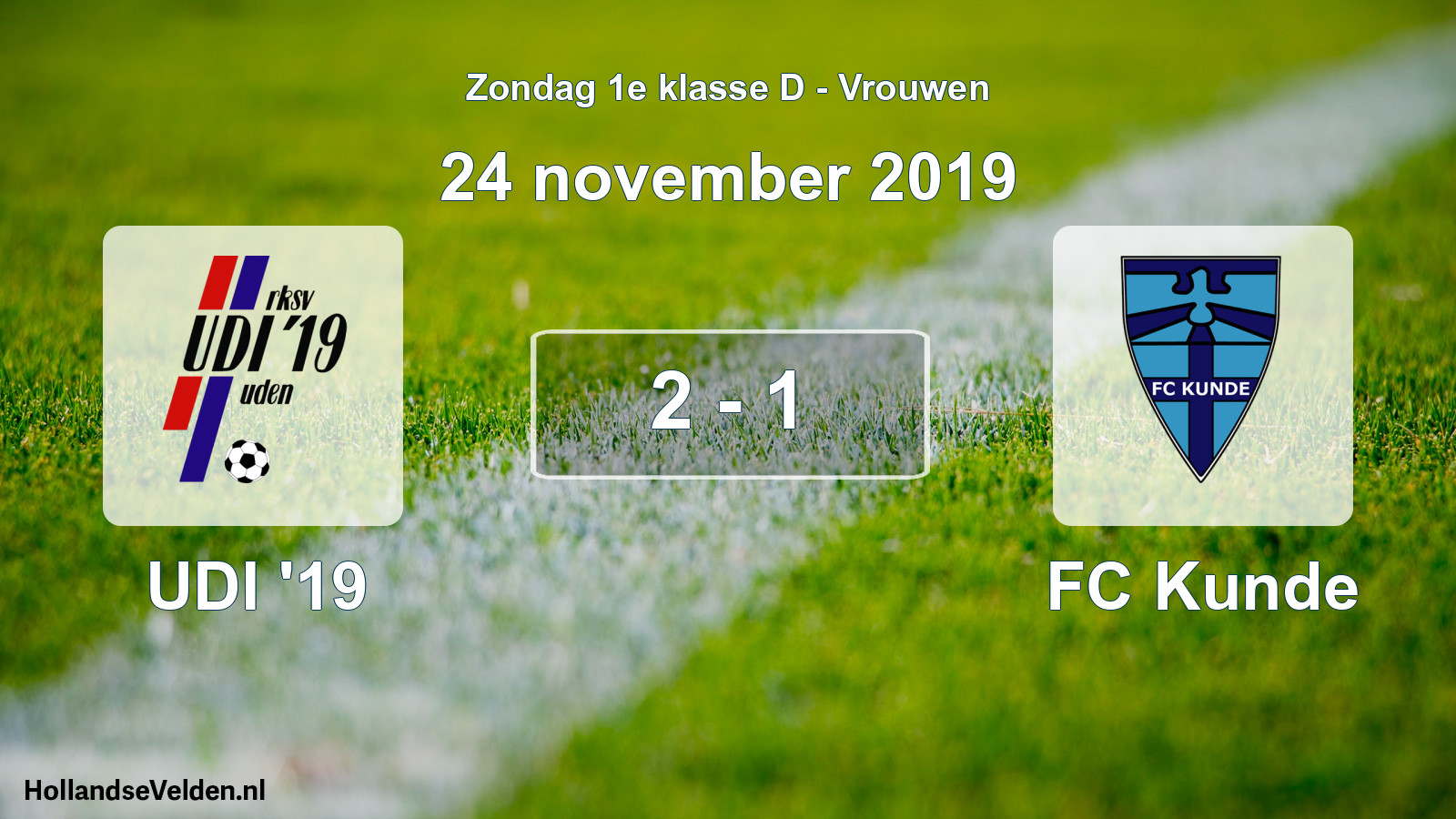 Total number of matches played: UDI '19 - FC Kunde 2 - 1 (24 November 2019)