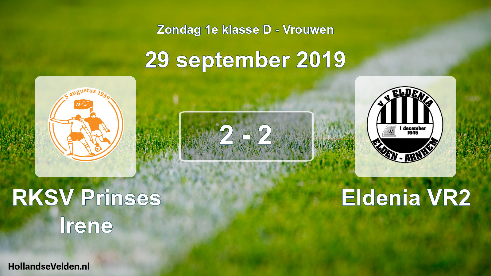 Total number of matches played: RKSV Prinses Irene - Eldenia VR2 2 - 2 (29 September 2019)