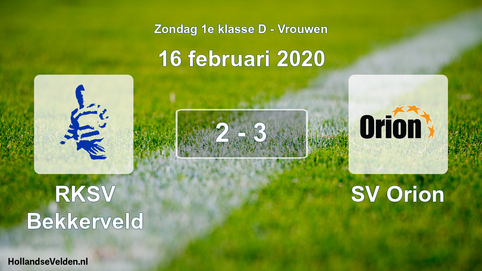 Gespeelde wedstrijd: RKSV Bekkerveld - SV Orion 2 - 3 (16 februari 2020)
