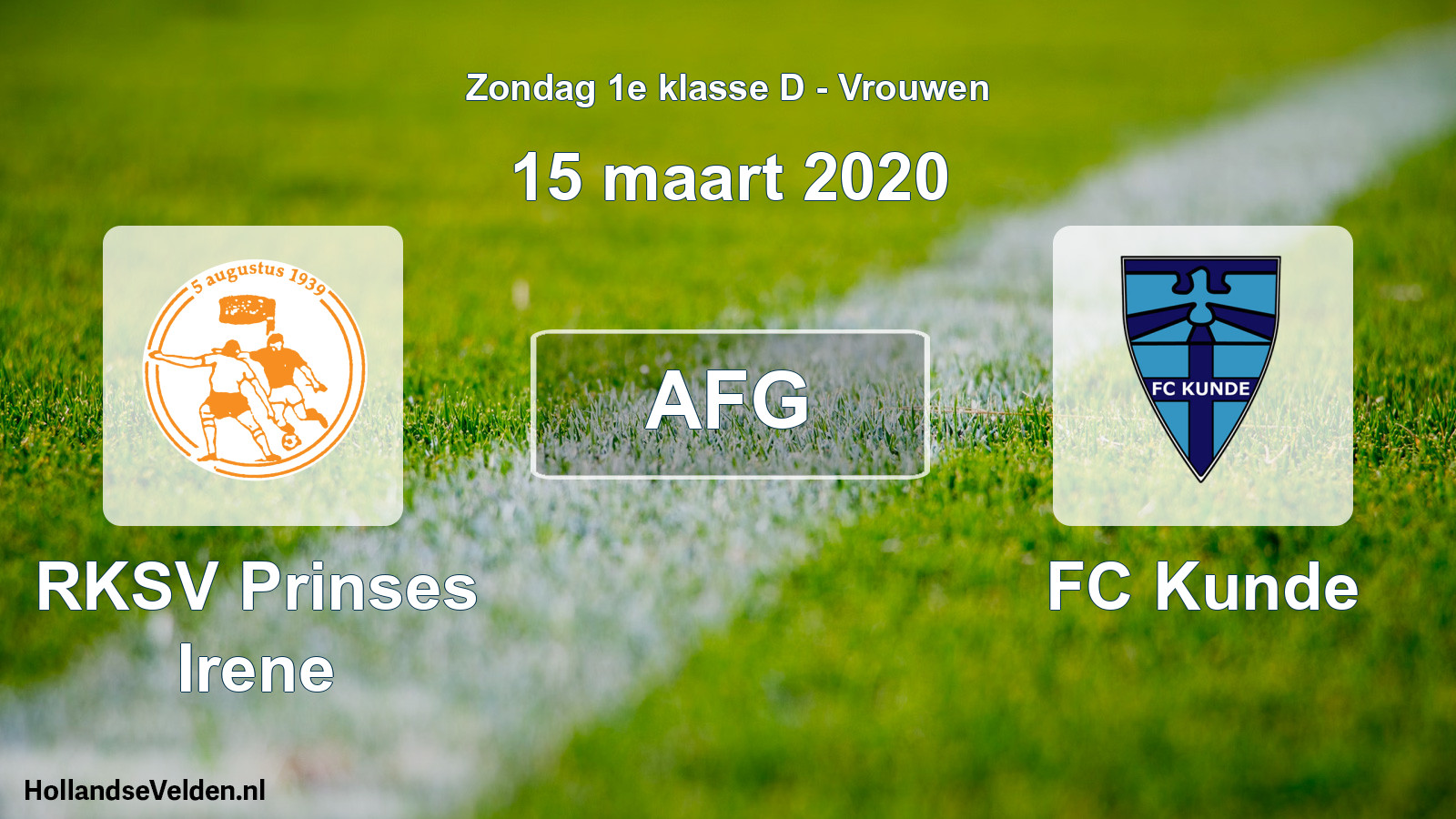 Geplande wedstrijd: RKSV Prinses Irene - FC Kunde (15 maart 2020)