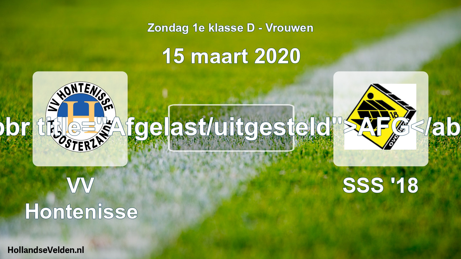 Scheduled Match: VV Hontenisse - SSS '18 (15 March 2020)