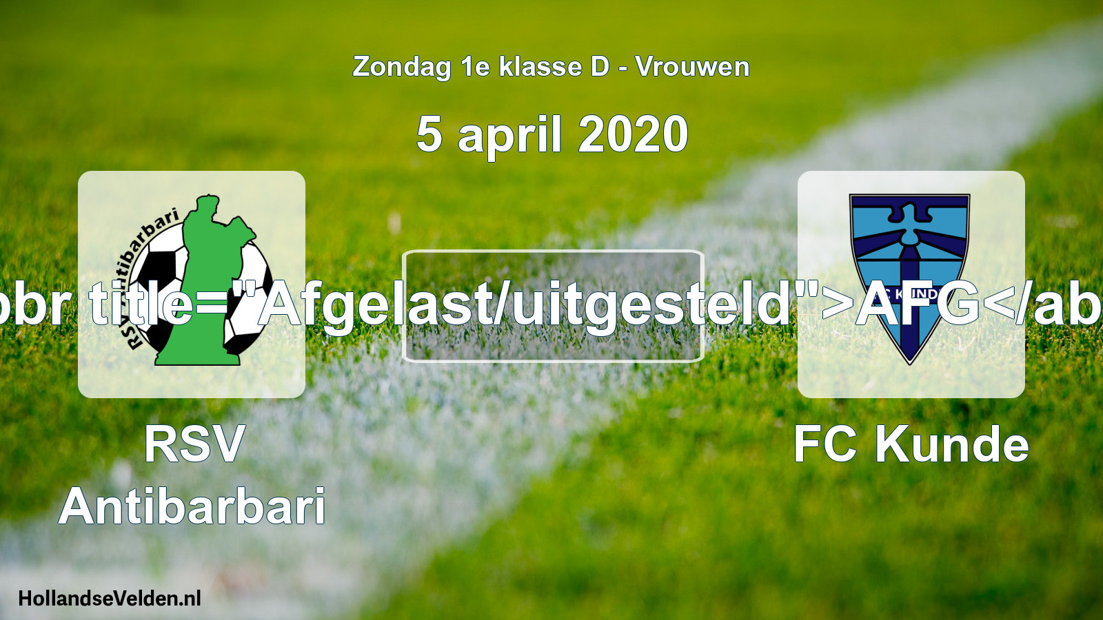 Scheduled Match: RSV Antibarbari - FC Kunde (5 April 2020)
