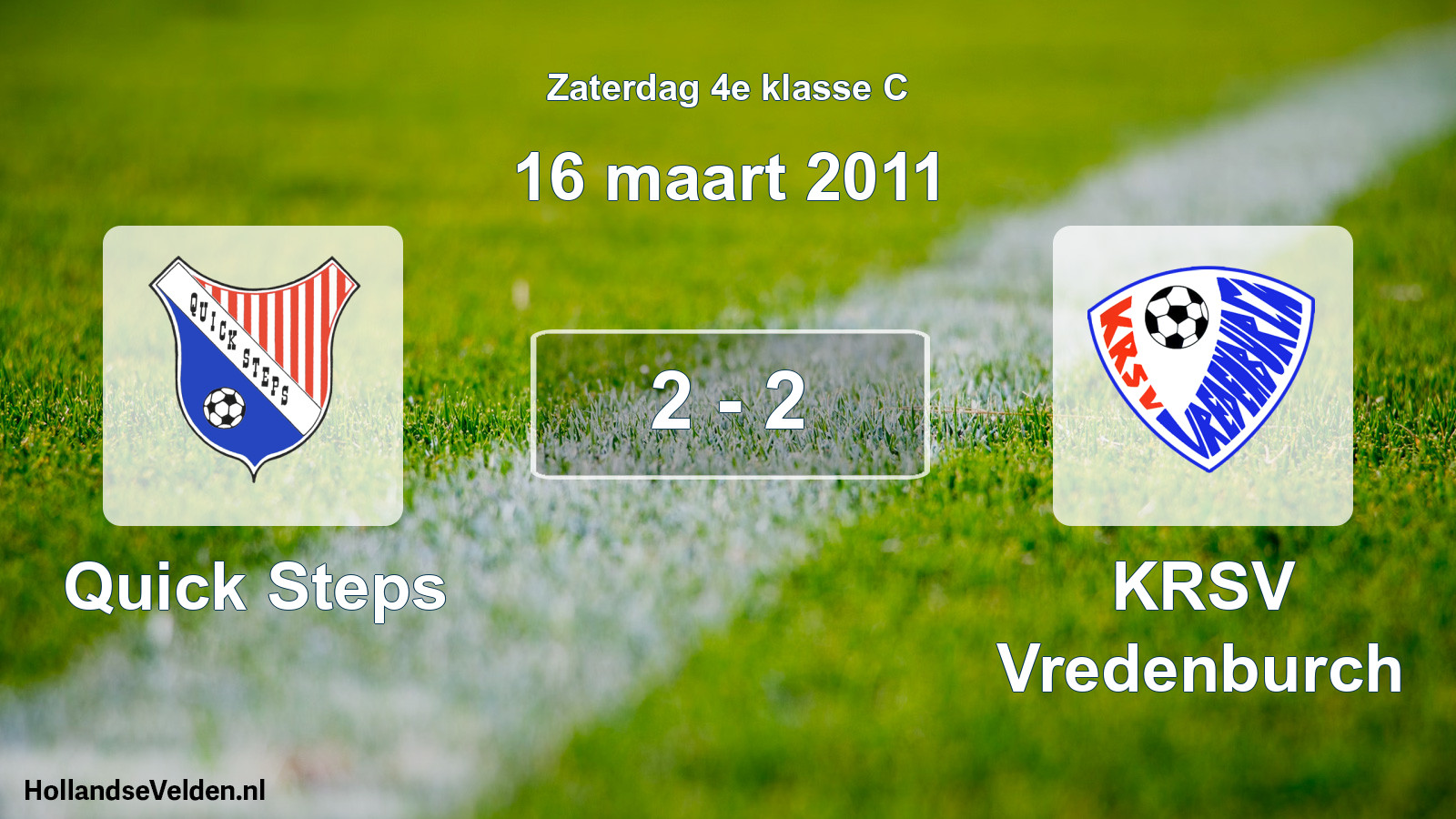 Total number of matches played: Quick Steps - KRSV Vredenburch 2 - 2 (16 March 2011)