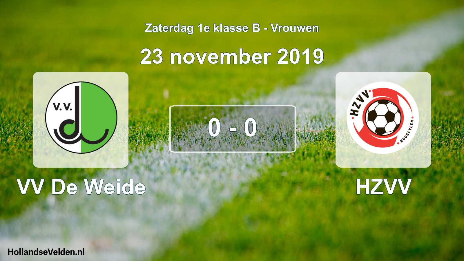 Total number of matches played: VV De Weide - HZVV 0 - 0 (23 November 2019)