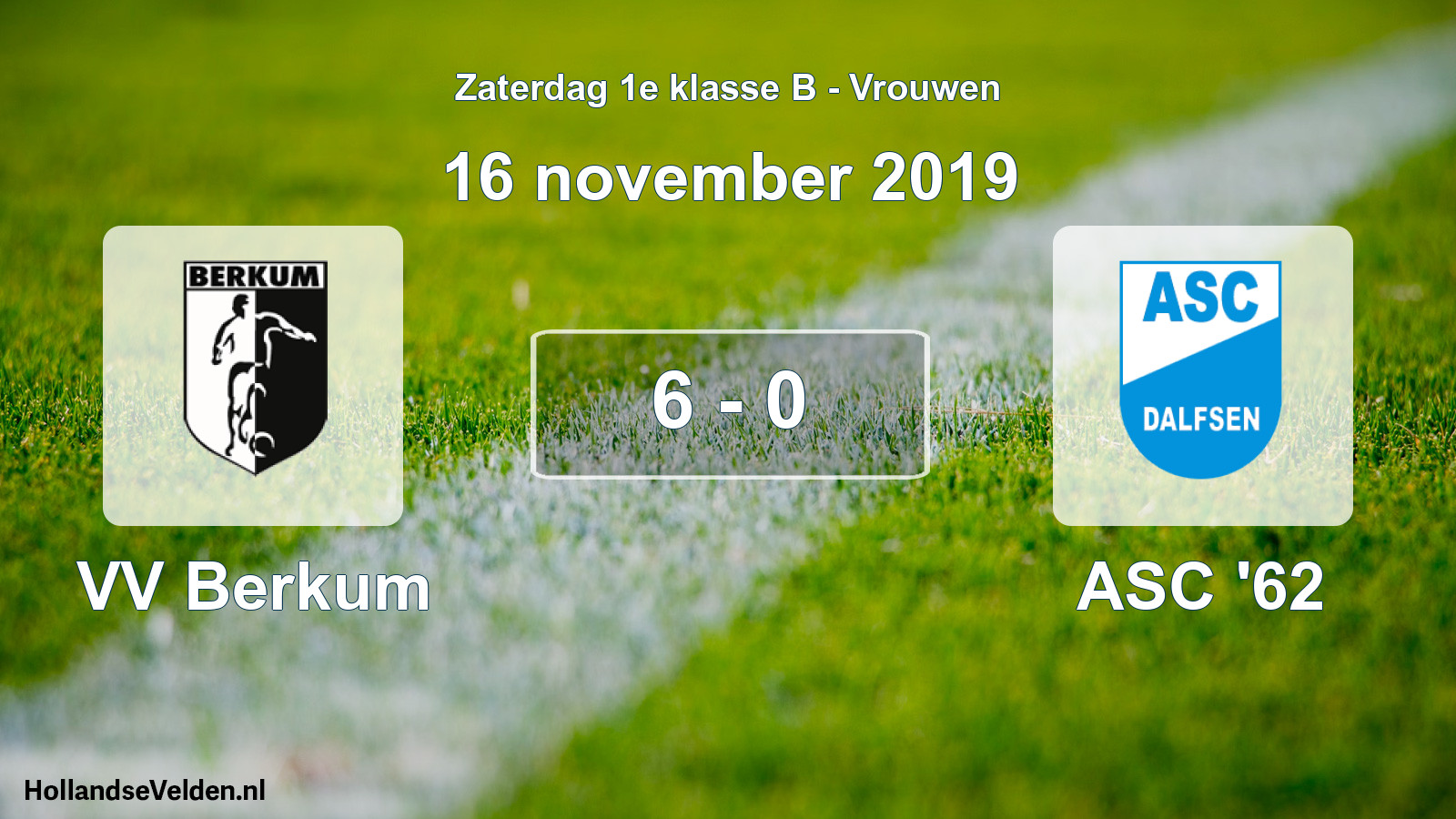 Total number of matches played: VV Berkum - ASC '62 6 - 0 (16 November 2019)