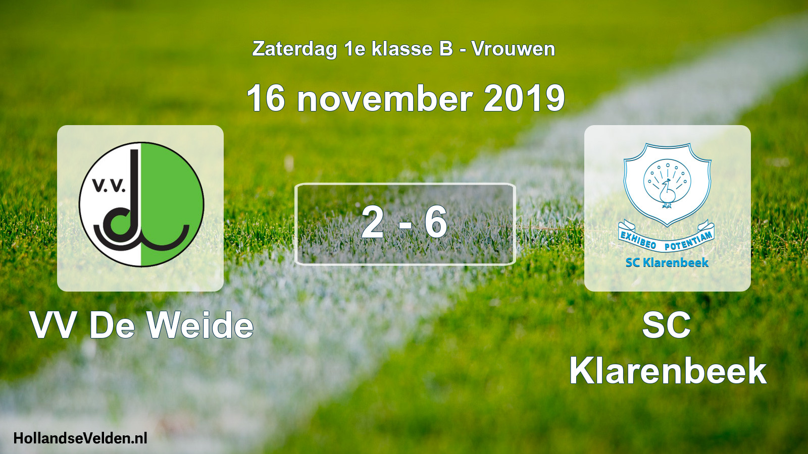 Total number of matches played: VV De Weide - SC Klarenbeek 2 - 6 (16 November 2019)