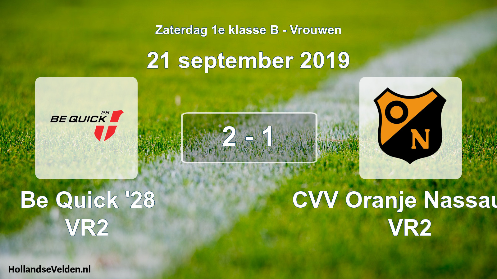 Total number of matches played: Be Quick '28 VR2 - CVV Oranje Nassau G VR2 2 - 1 (21 September 2019)