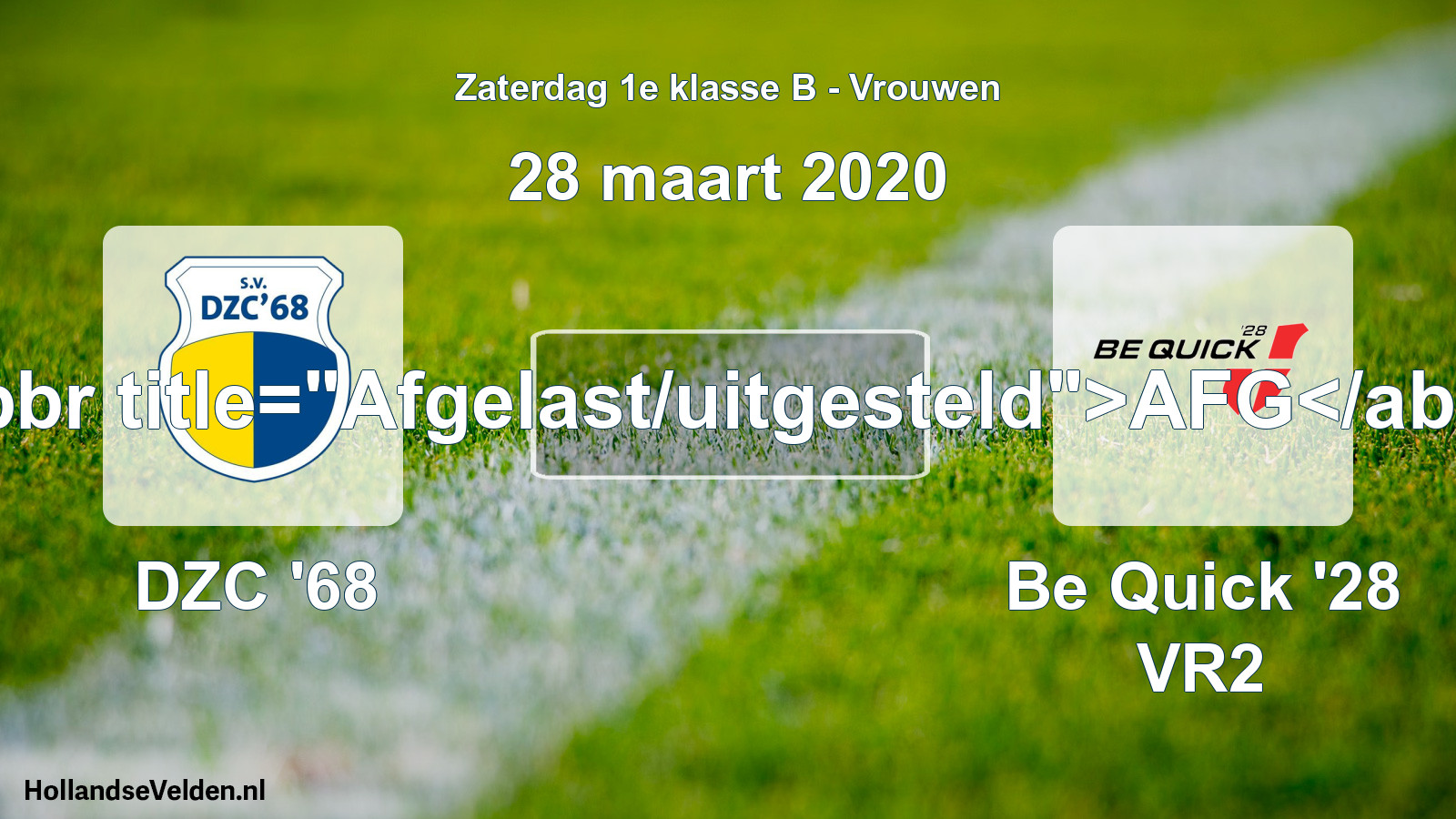 Scheduled Match: DZC '68 - Be Quick '28 VR2 (28 March 2020)