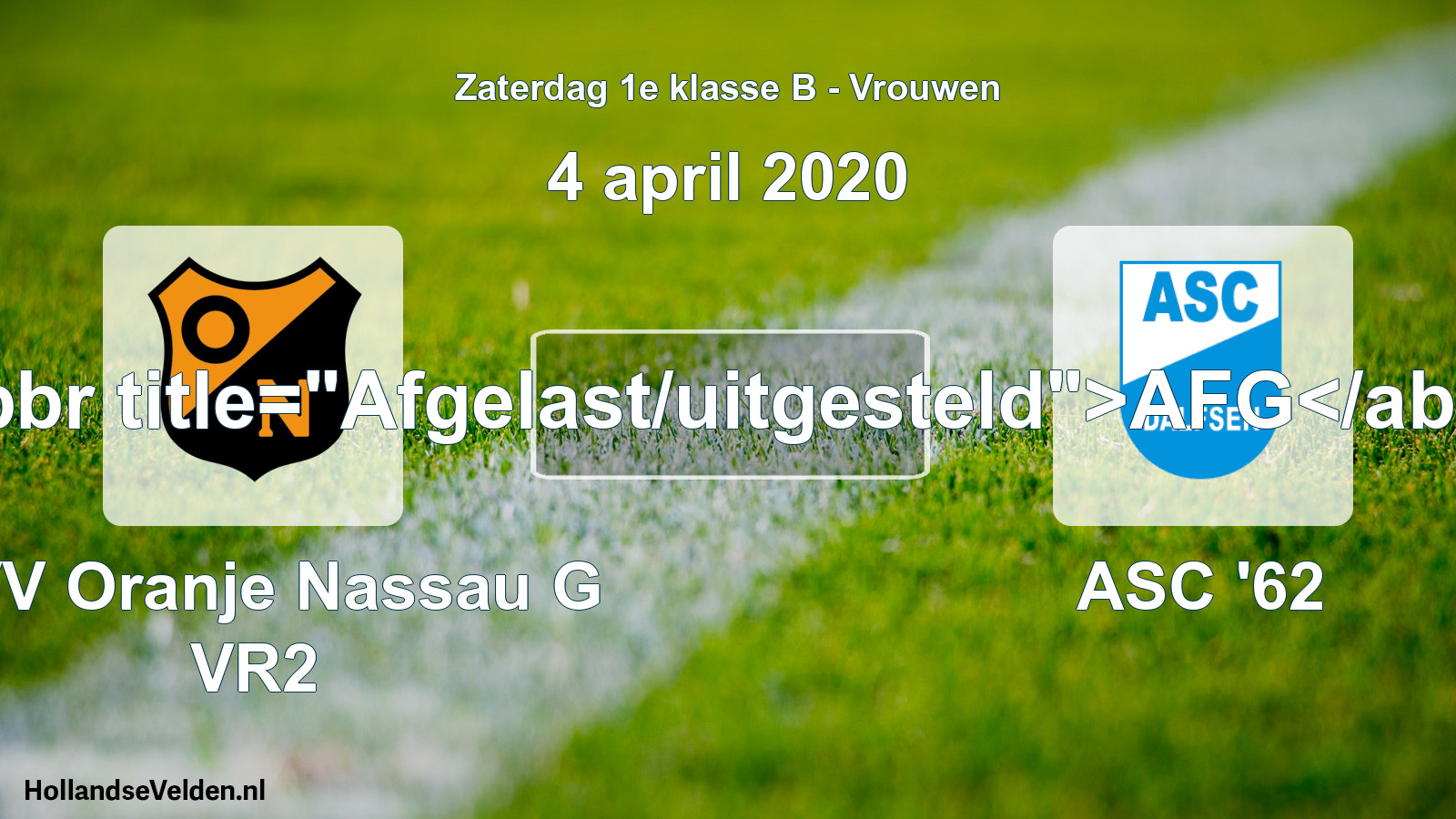 Scheduled Match: CVV Oranje Nassau G VR2 - ASC '62 (4 April 2020)