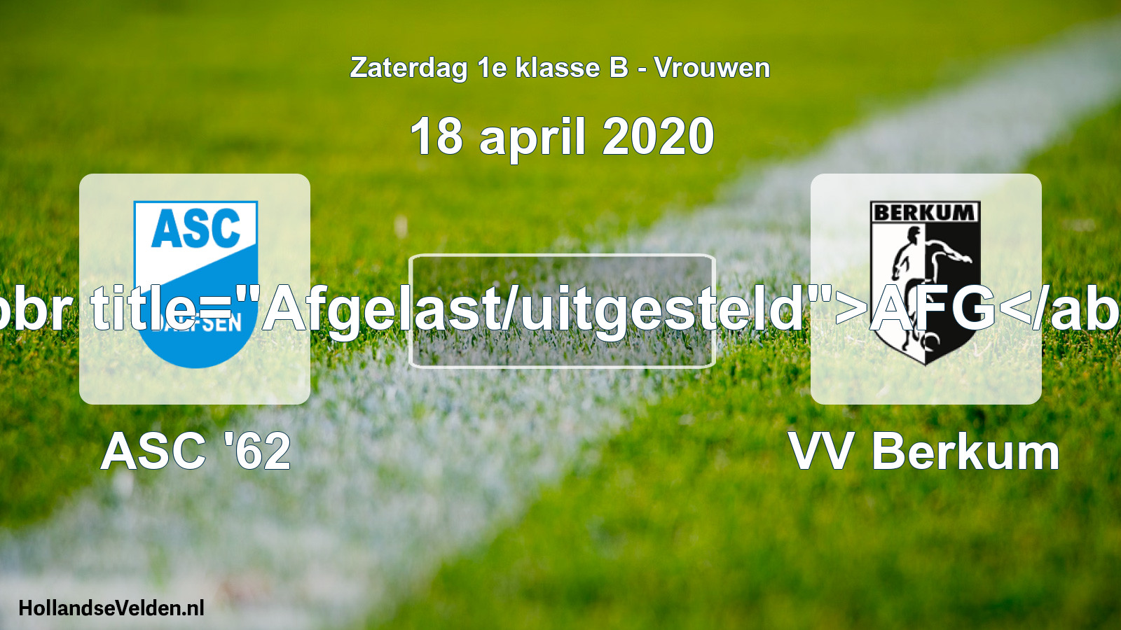 Scheduled Match: ASC '62 - VV Berkum (18 April 2020)