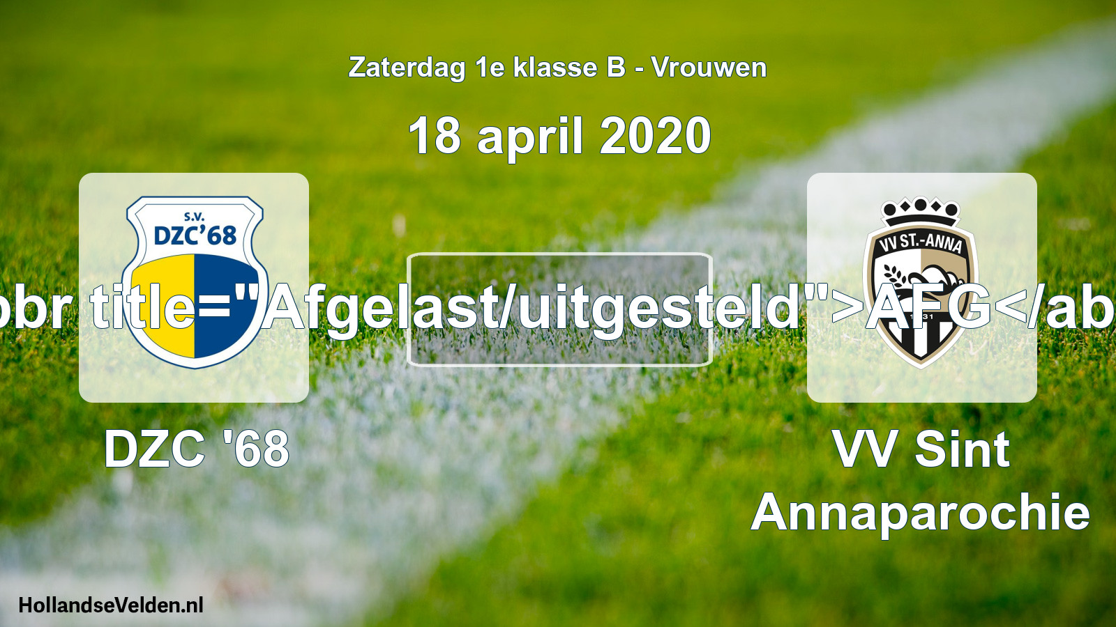 Scheduled Match: DZC '68 - VV Sint Annaparochie (18 April 2020)