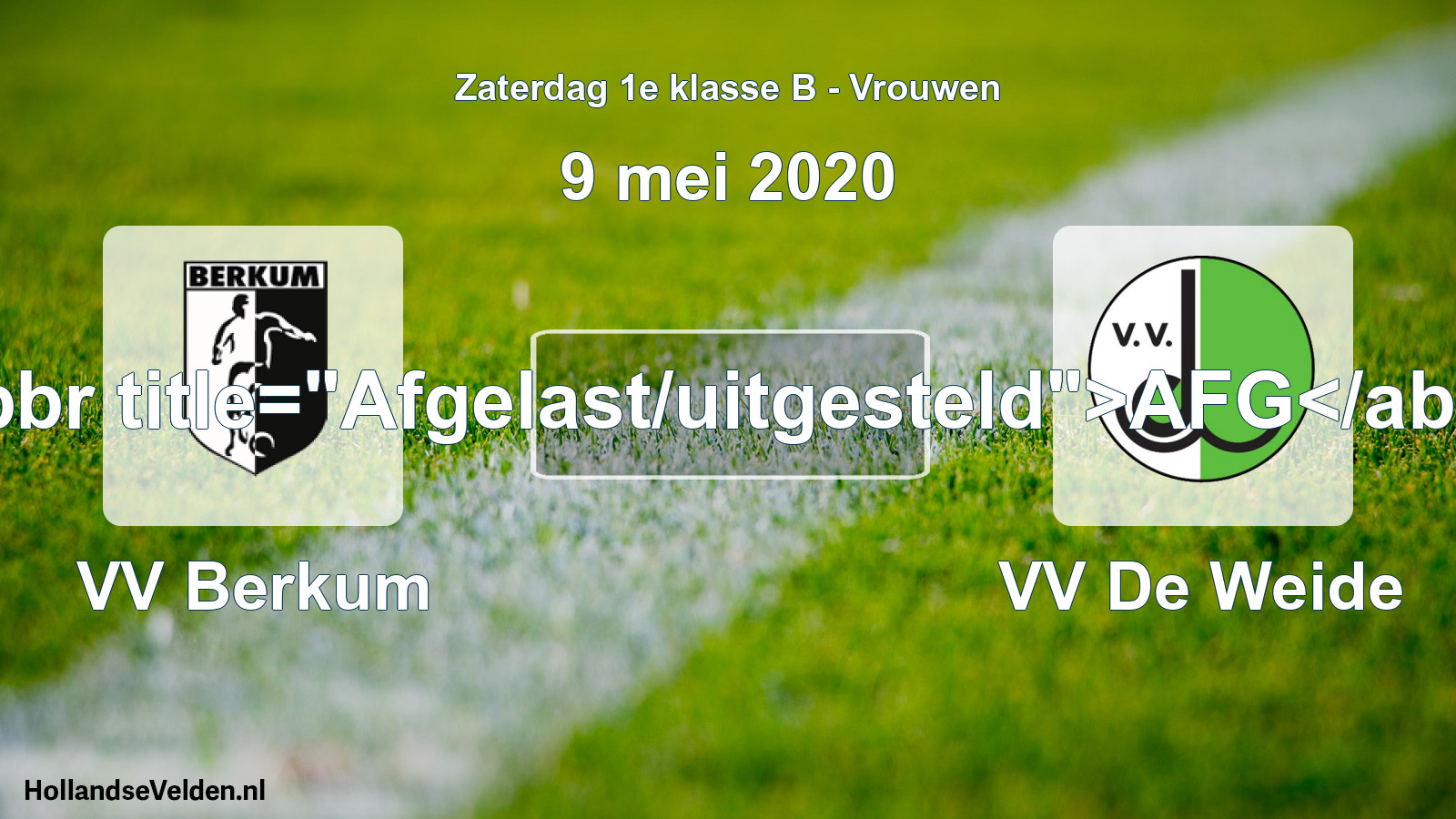 Scheduled Match: VV Berkum - VV De Weide (9 May 2020)