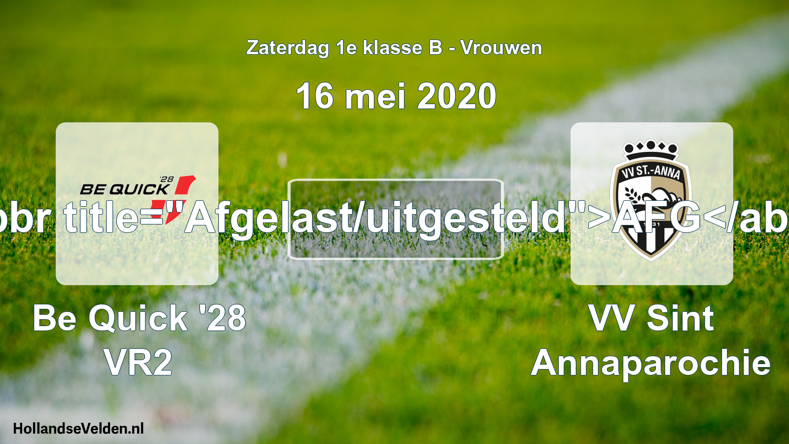 Scheduled Match: Be Quick '28 VR2 - VV Sint Annaparochie (16 May 2020)
