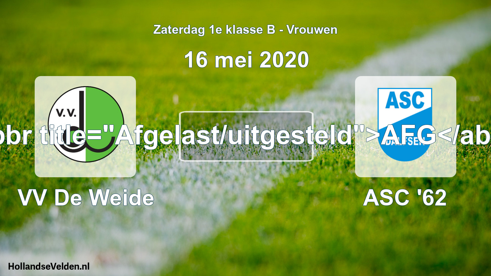 Scheduled Match: VV De Weide - ASC '62 (16 May 2020)