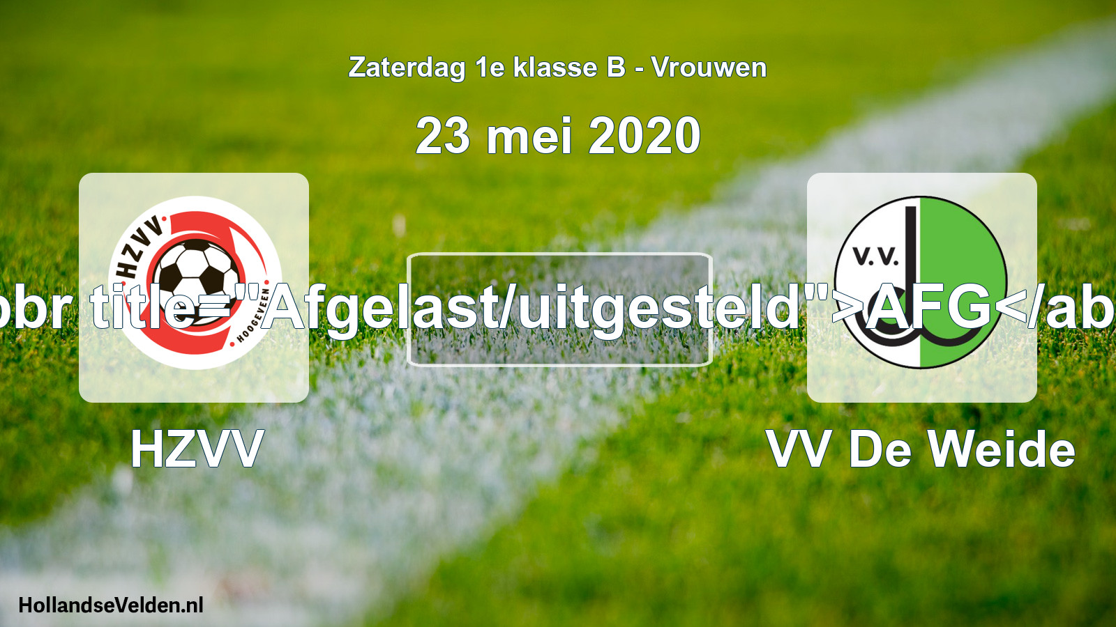 Scheduled Match: HZVV - VV De Weide (23 May 2020)