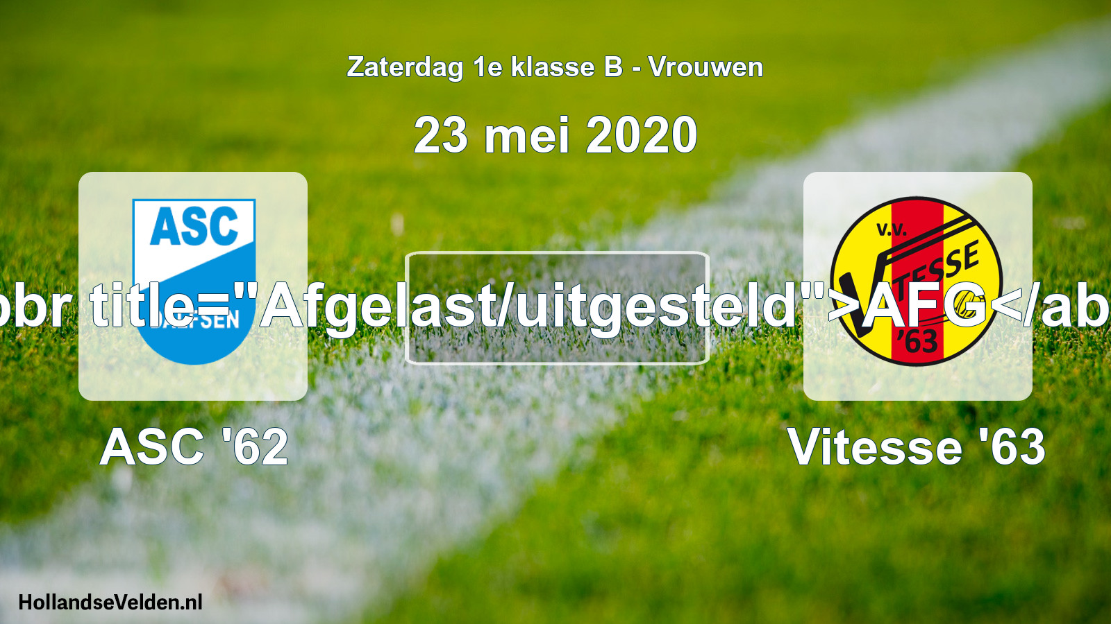 Scheduled Match: ASC '62 - Vitesse '63 (23 May 2020)