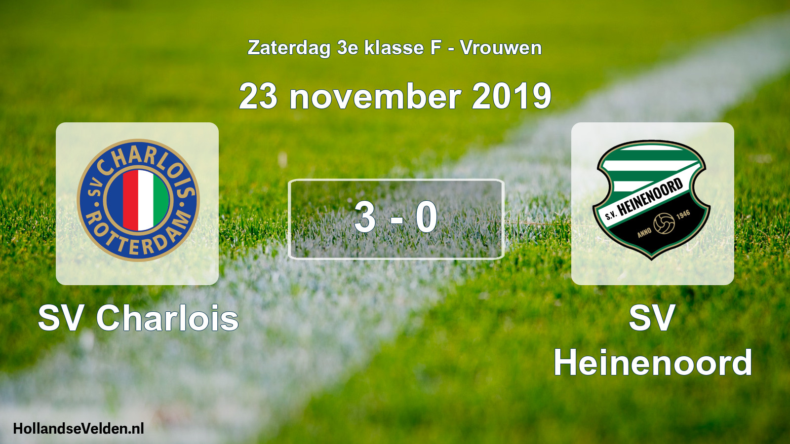 Total number of matches played: SV Charlois - SV Heinenoord 3 - 0 (23 November 2019)