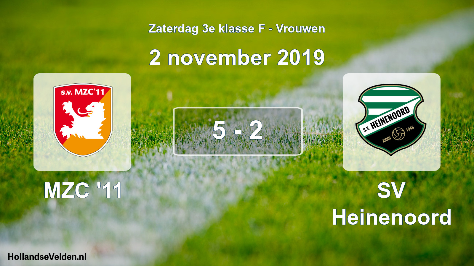 Total number of matches played: MZC '11 - SV Heinenoord 5 - 2 (2 November 2019)