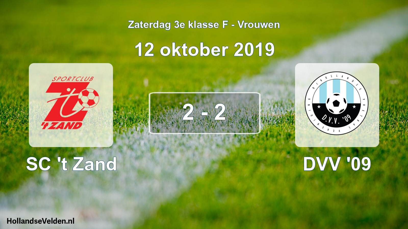 Total number of matches played: SC 't Zand - DVV '09 2 - 2 (12 October 2019)