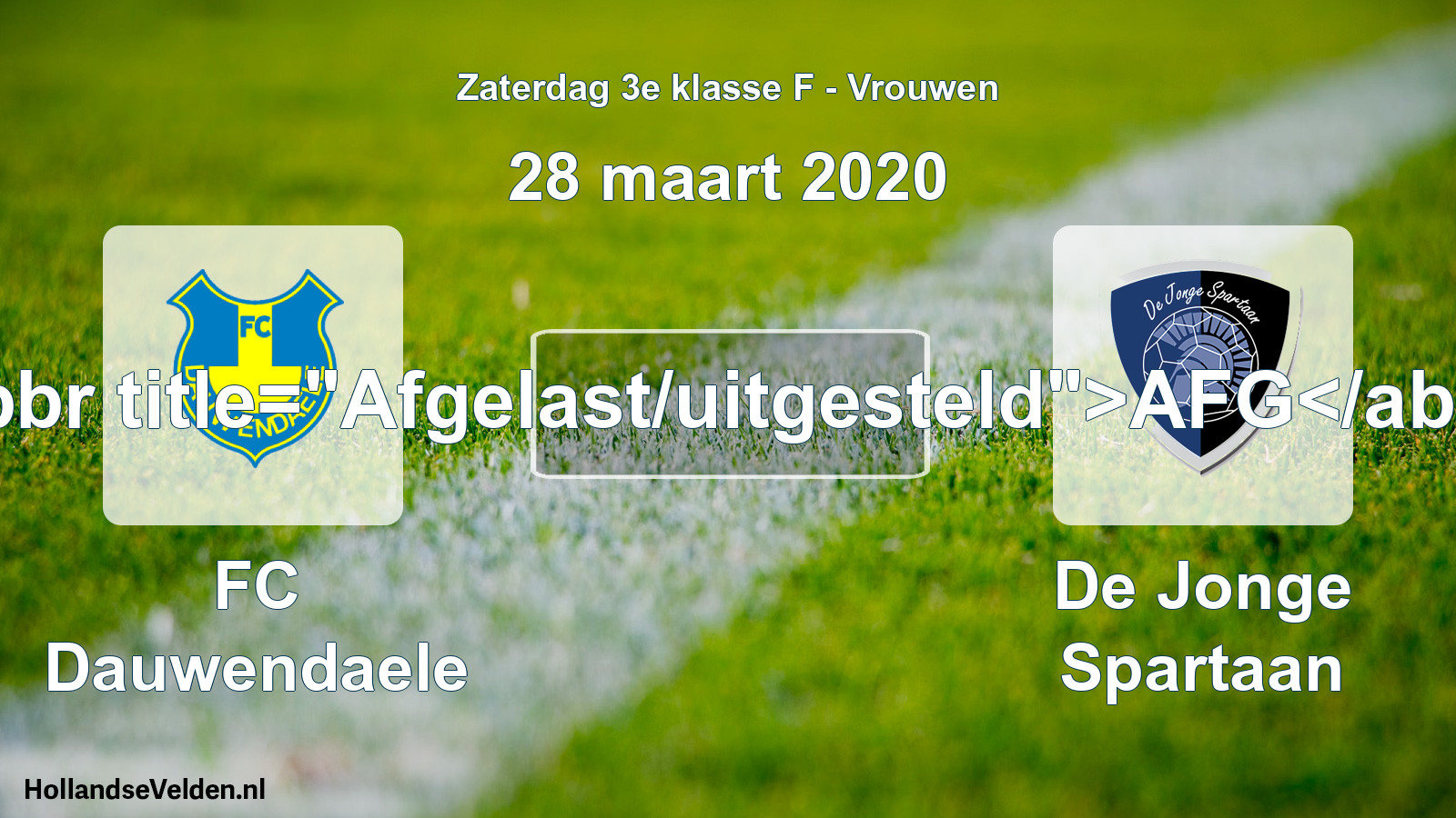Scheduled Match: FC Dauwendaele - De Jonge Spartaan (28 March 2020)