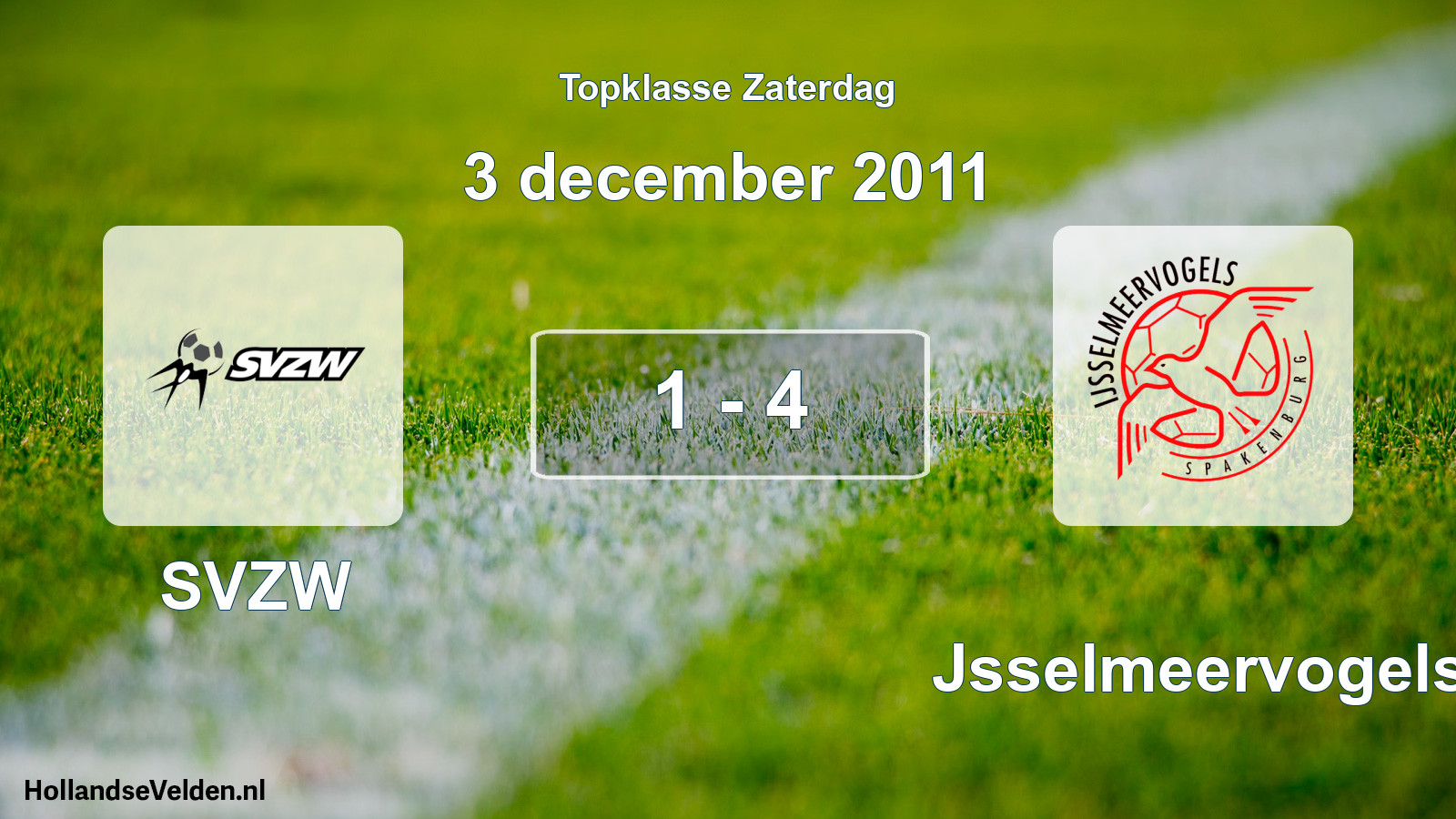 Total number of matches played: SVZW - IJsselmeervogels 1 - 4 (3 December 2011)