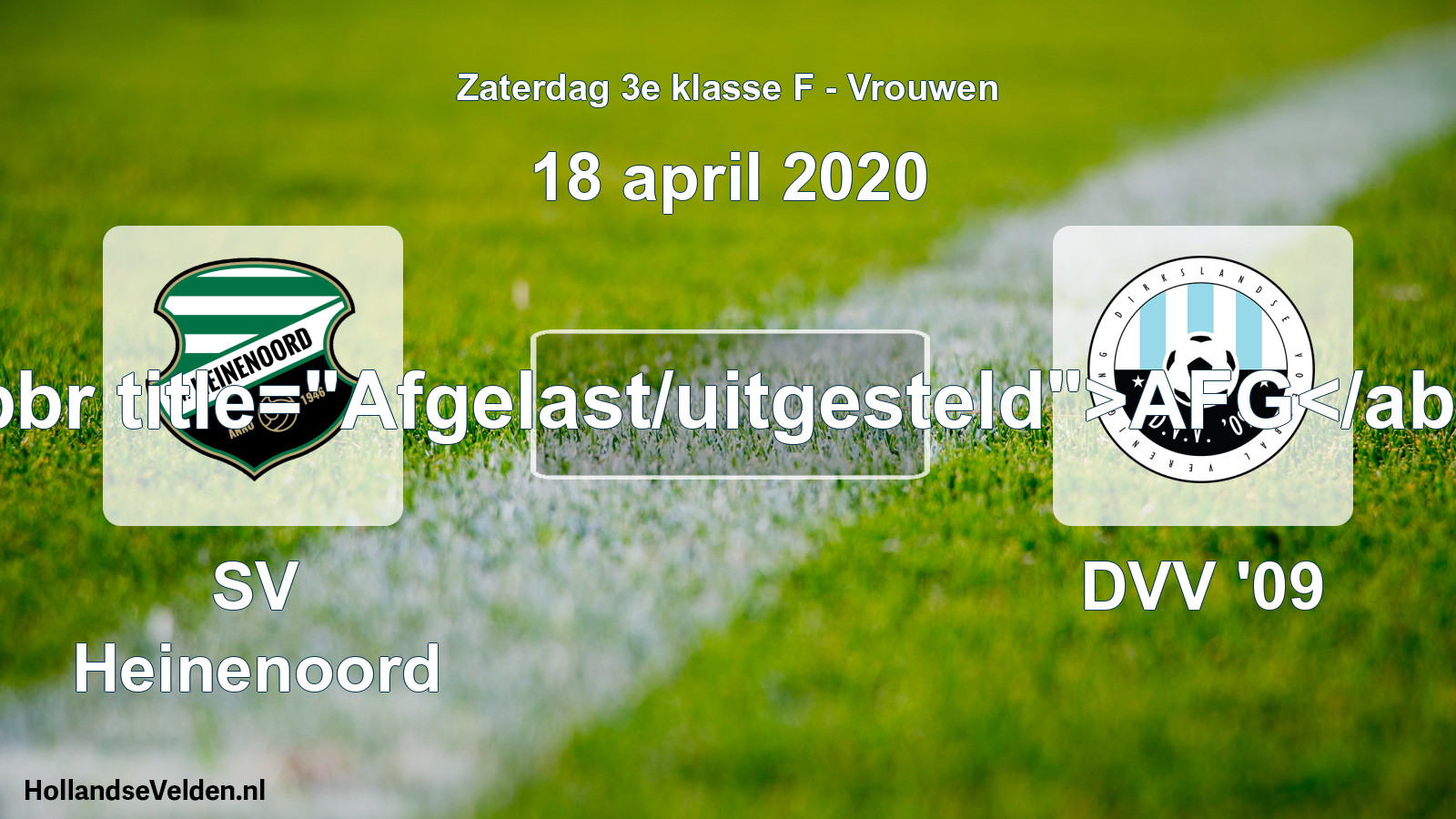 Scheduled Match: SV Heinenoord - DVV '09 (18 April 2020)