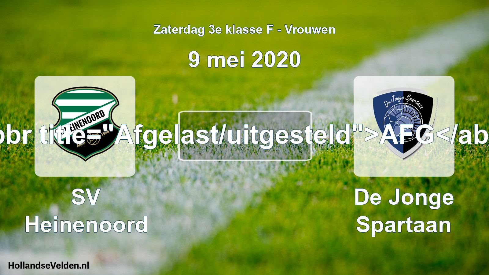 Scheduled Match: SV Heinenoord - De Jonge Spartaan (9 May 2020)