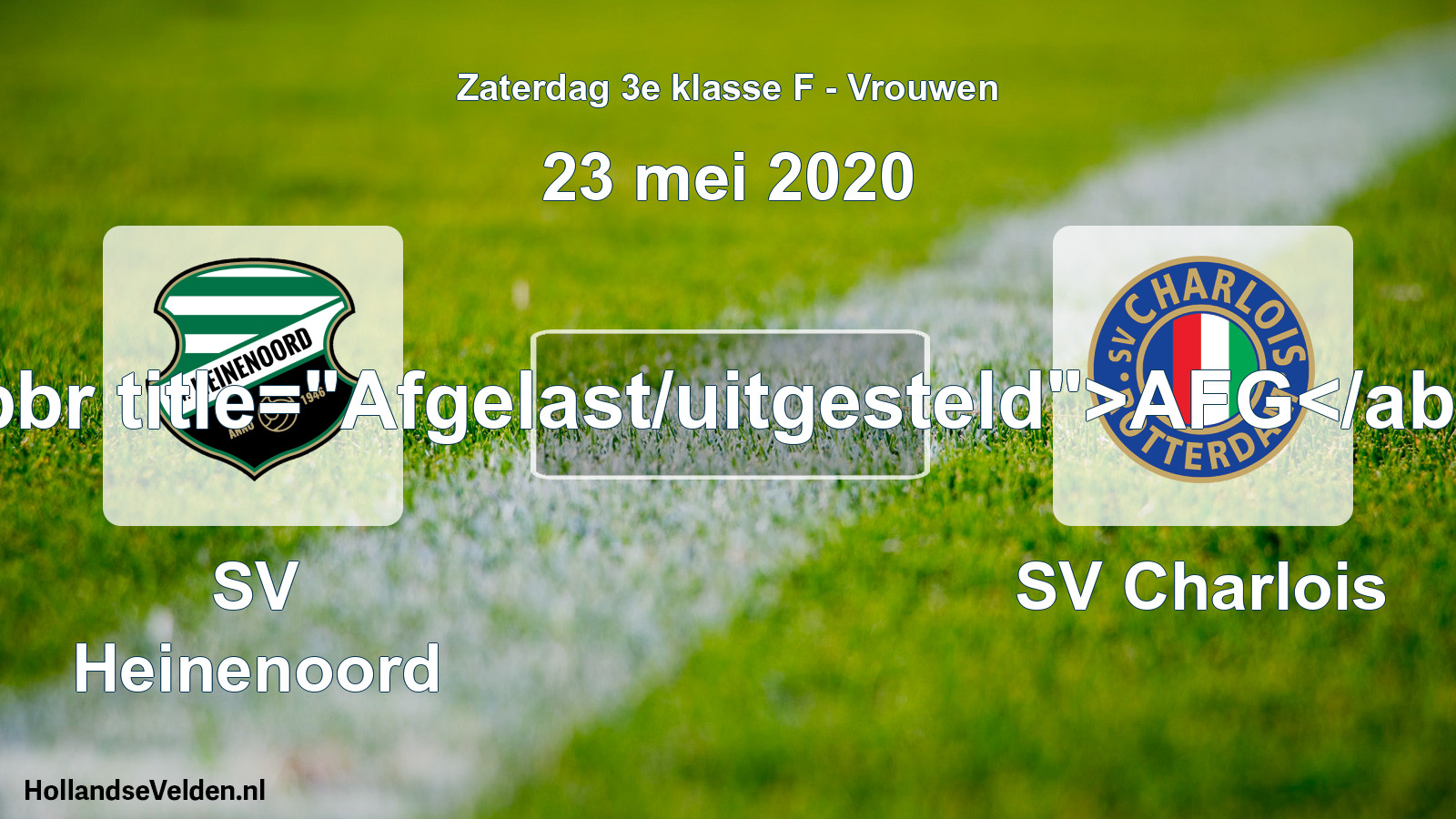 Scheduled Match: SV Heinenoord - SV Charlois (23 May 2020)
