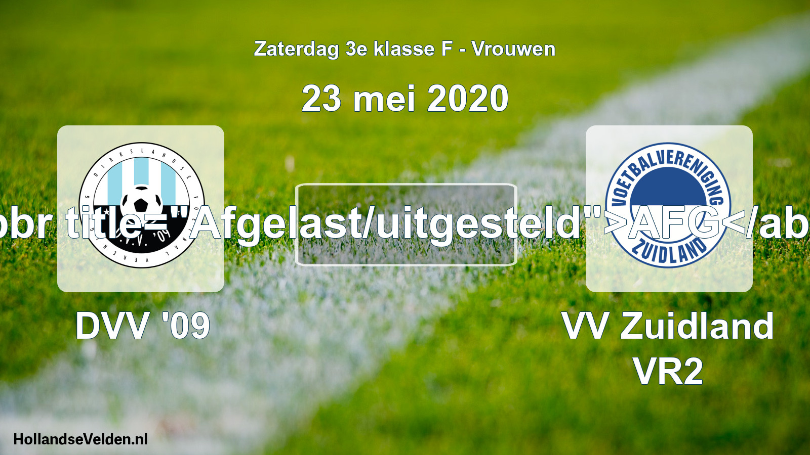 Scheduled Match: DVV '09 - VV Zuidland VR2 (23 May 2020)
