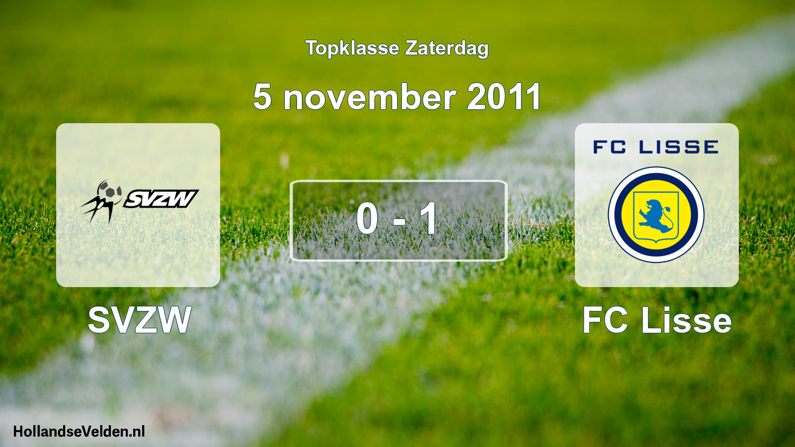 Total number of matches played: SVZW - FC Lisse 0 - 1 (5 November 2011)