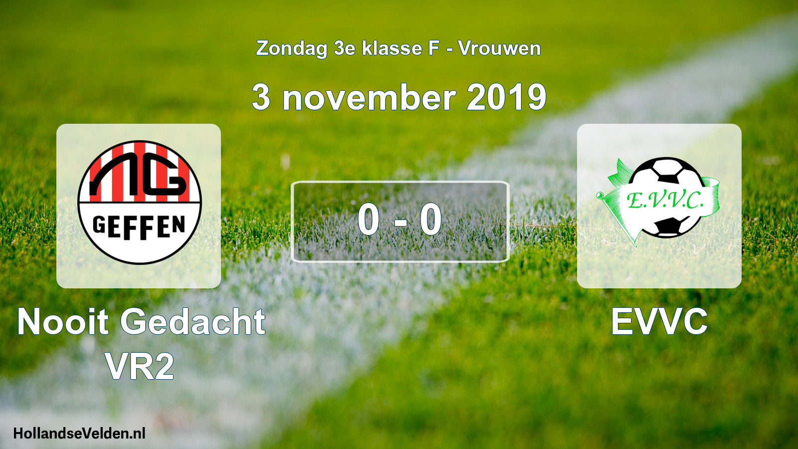 Gespeelde wedstrijd: Nooit Gedacht VR2 - EVVC 0 - 0 (3 november 2019)