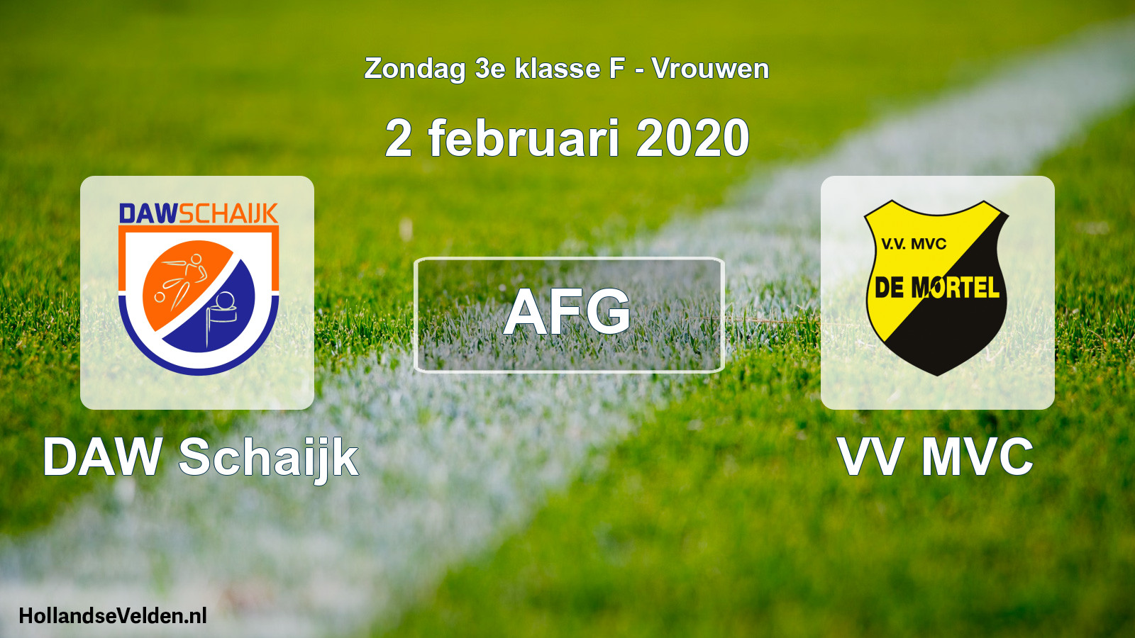 Geplande wedstrijd: DAW Schaijk - VV MVC (2 februari 2020)