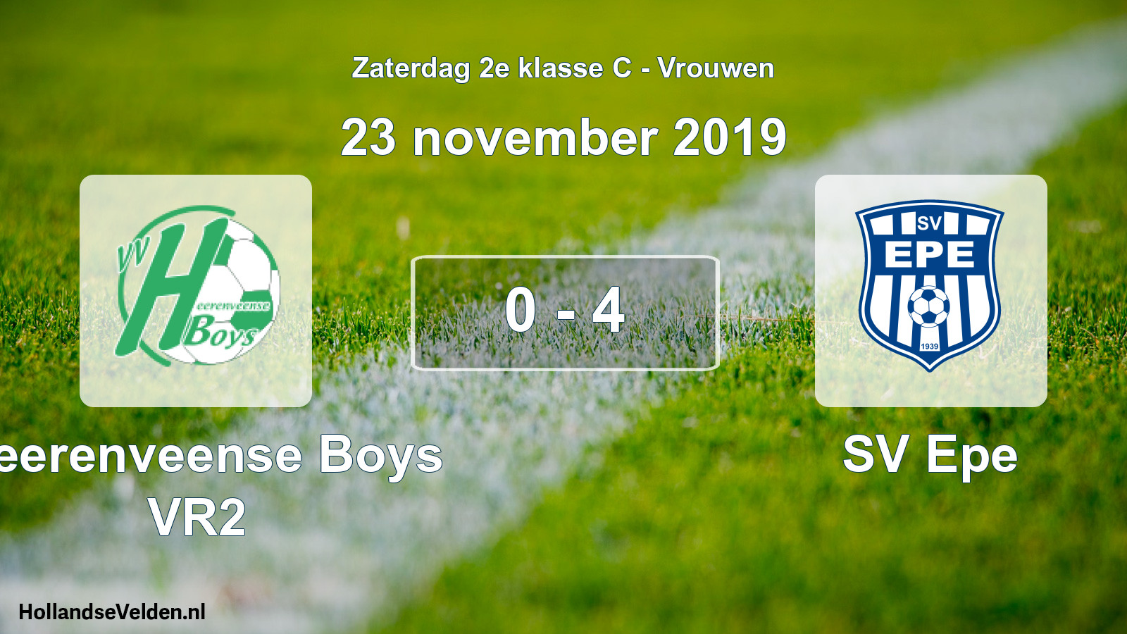 Total number of matches played: Heerenveense Boys VR2 - SV Epe 0 - 4 (23 November 2019)