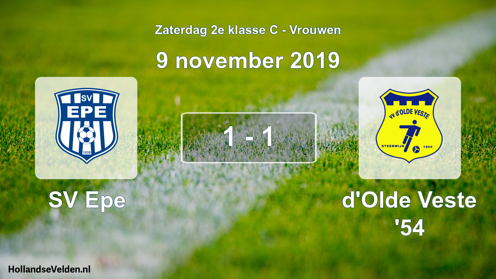 Total number of matches played: SV Epe - d'Olde Veste '54 1 - 1 (9 November 2019)
