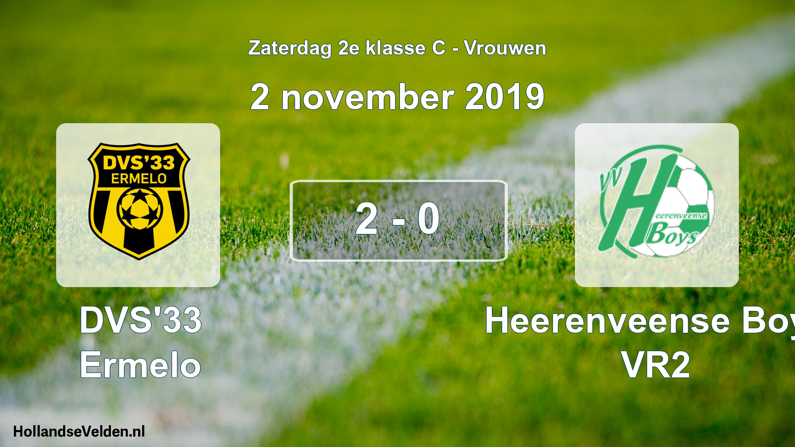 Total number of matches played: DVS'33 Ermelo - Heerenveense Boys VR2 2 - 0 (2 November 2019)