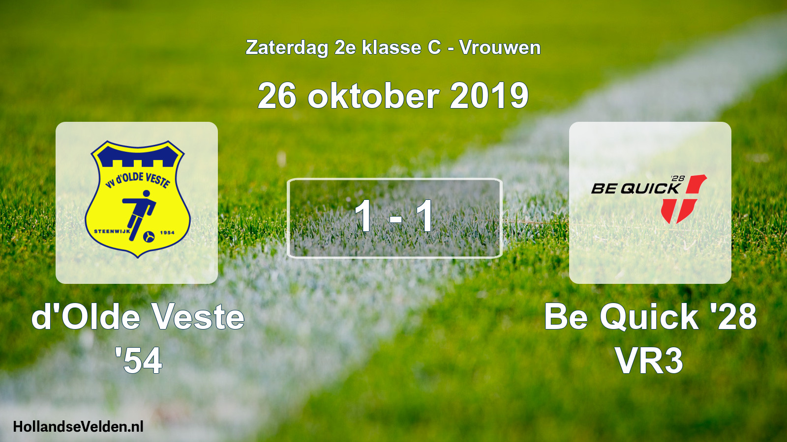 Total number of matches played: d'Olde Veste '54 - Be Quick '28 VR3 1 - 1 (26 October 2019)