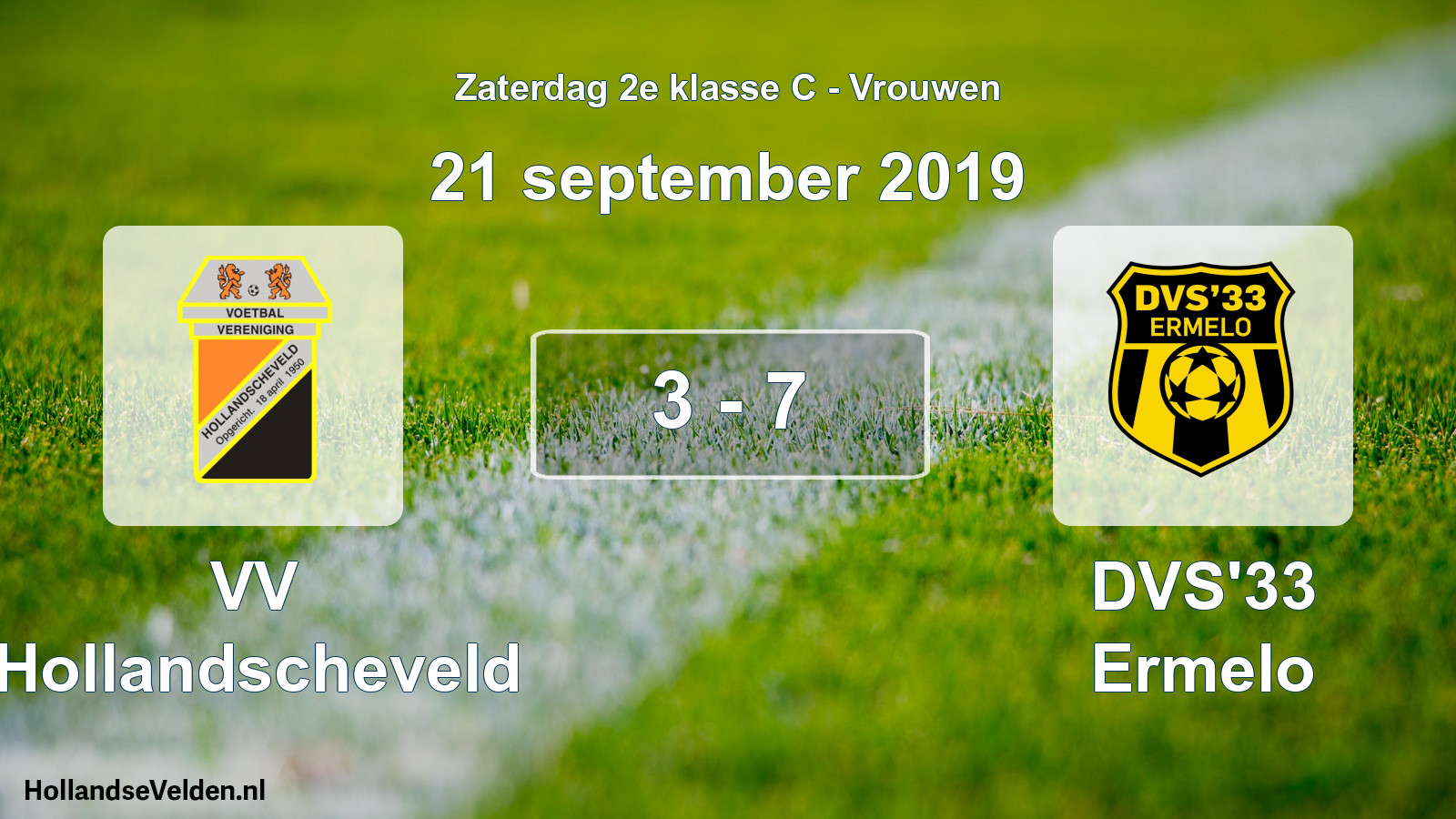 Total number of matches played: VV Hollandscheveld - DVS'33 Ermelo 3 - 7 (21 September 2019)