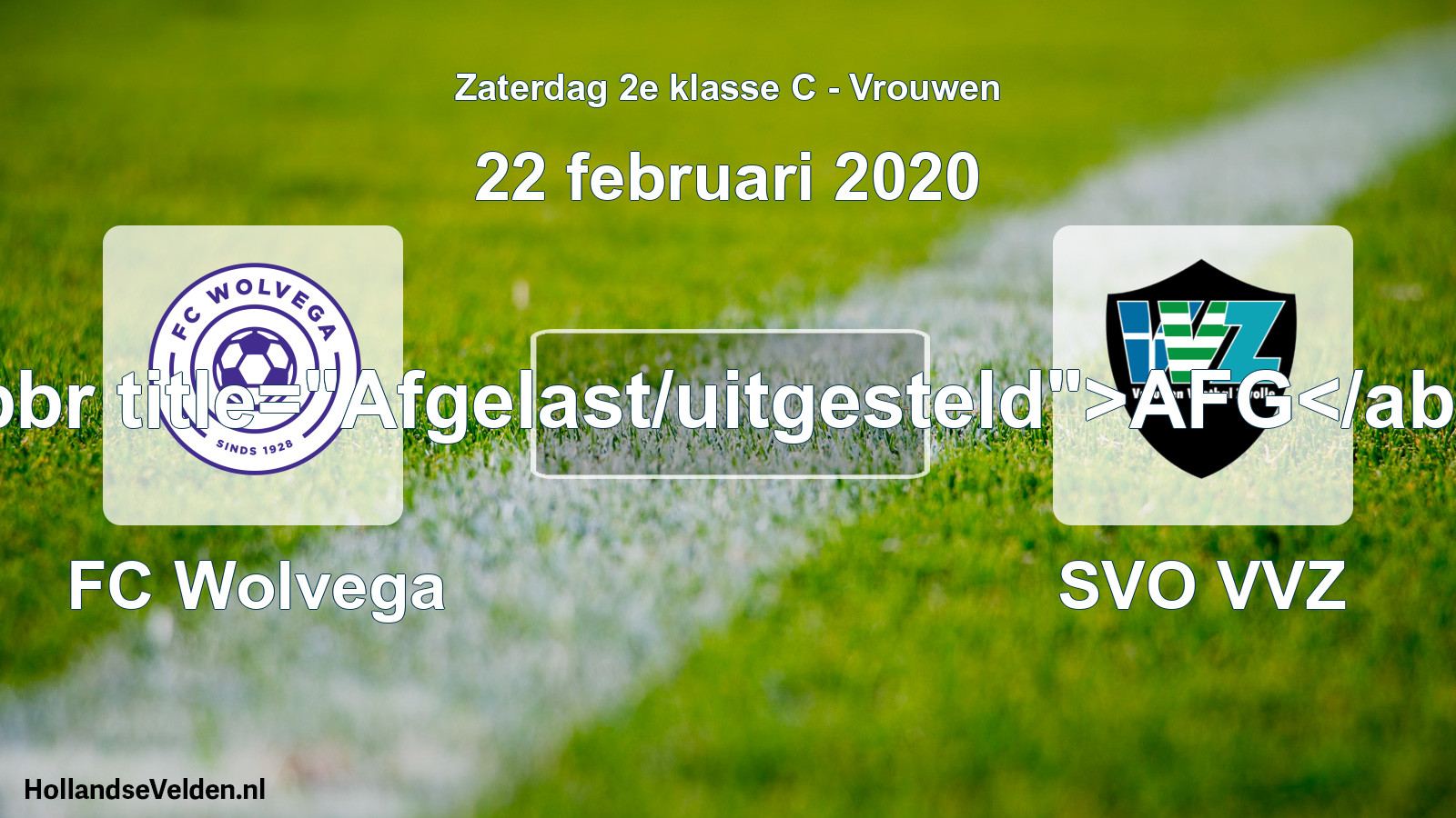 Scheduled Match: FC Wolvega - SVO VVZ (22 February 2020)