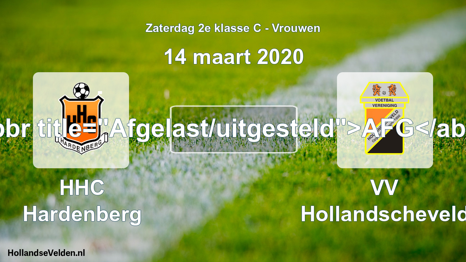 Scheduled Match: HHC Hardenberg - VV Hollandscheveld (14 March 2020)