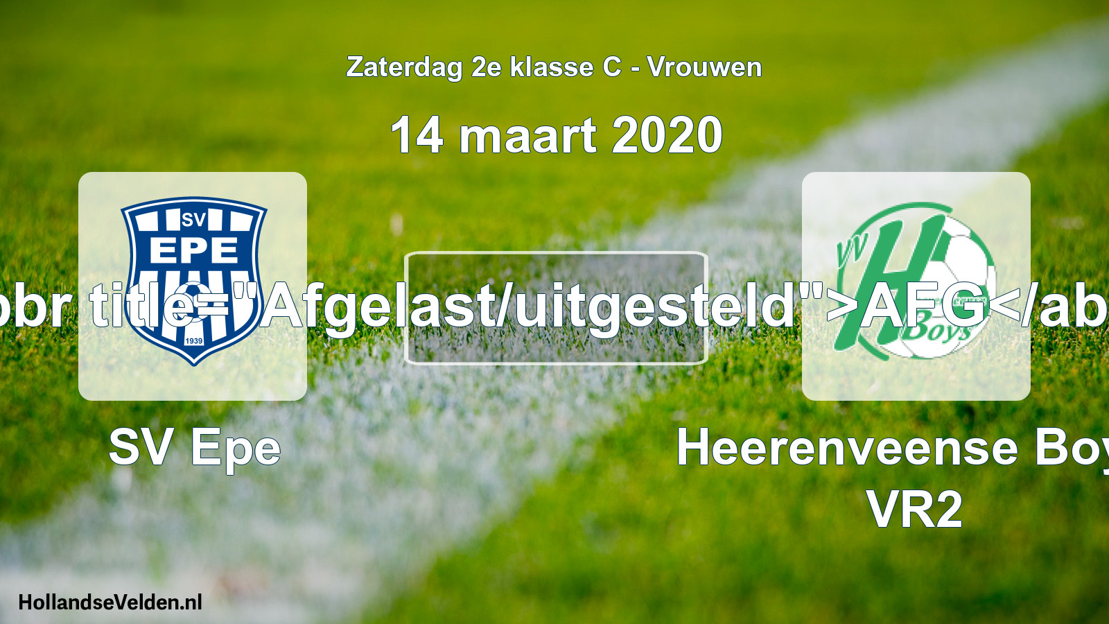 Scheduled Match: SV Epe - Heerenveense Boys VR2 (14 March 2020)