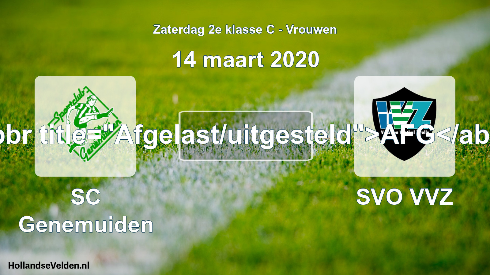 Scheduled Match: SC Genemuiden - SVO VVZ (14 March 2020)