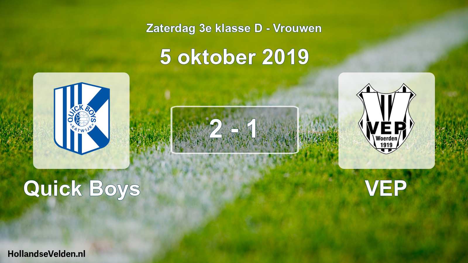 Total number of matches played: Quick Boys - VEP 2 - 1 (5 October 2019)