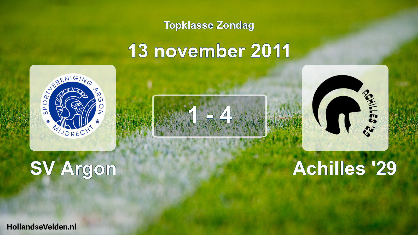 Total number of matches played: SV Argon - Achilles '29 1 - 4 (13 November 2011)