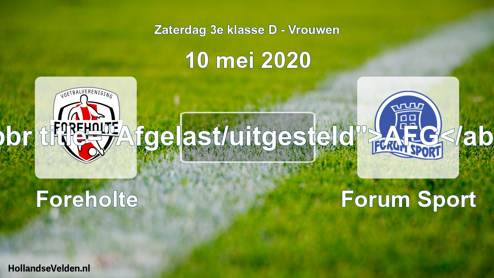 Scheduled Match: Foreholte - Forum Sport (10 May 2020)
