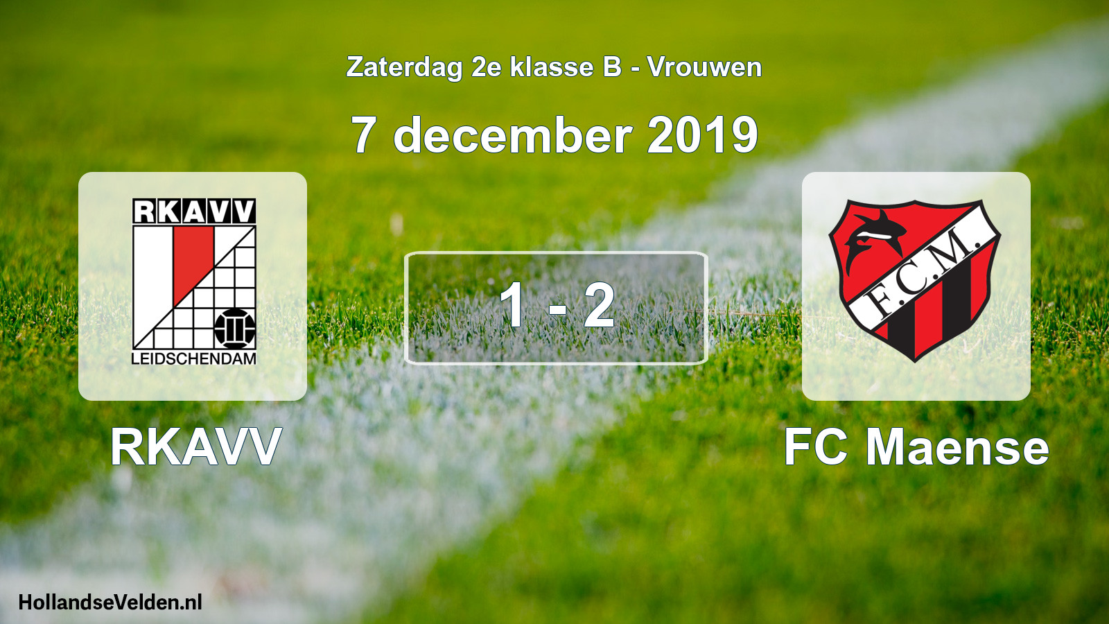 Total number of matches played: RKAVV - FC Maense 1 - 2 (7 December 2019)